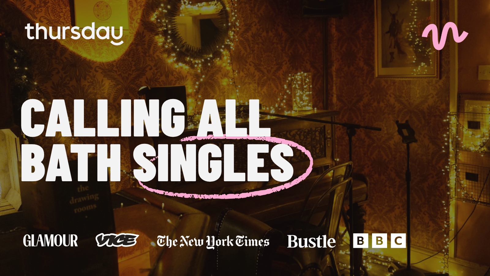 Thursday | The Drawing Rooms  | Bath