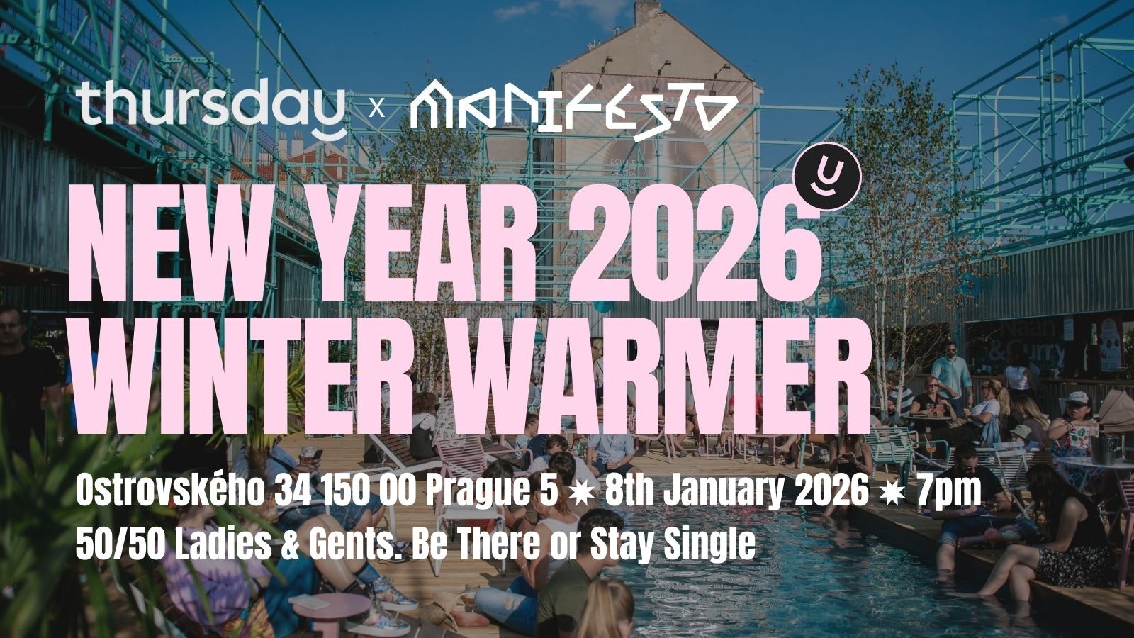 Thursday | Singles Winter Warmer + Live Matching | Manifesto, Prague 5 | EN / CZ