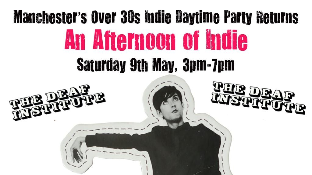 An Afternoon Of Indie Indie For The Over 30s