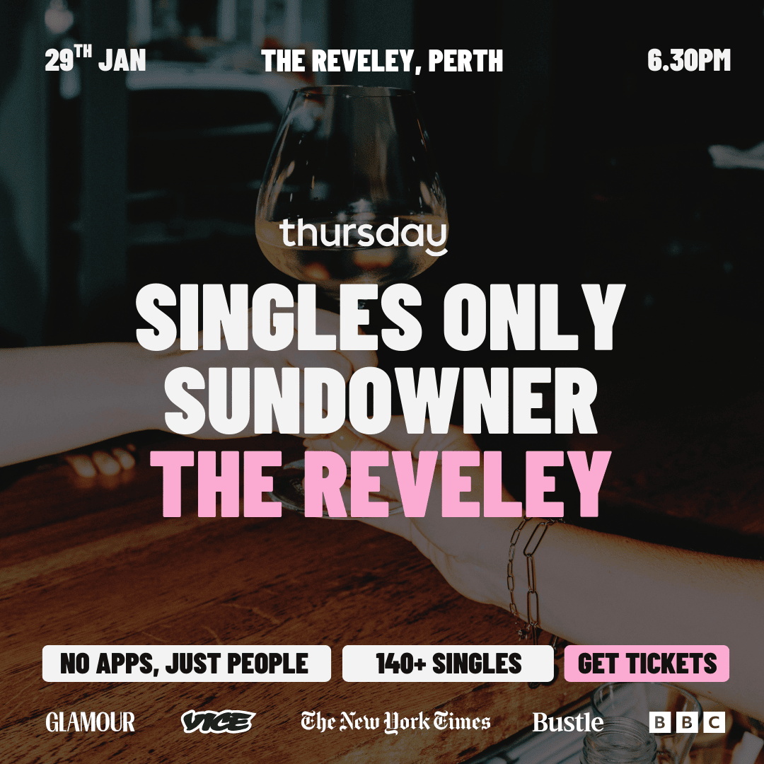 Thursday | Sundowner @ The Reveley | Perth (25+)