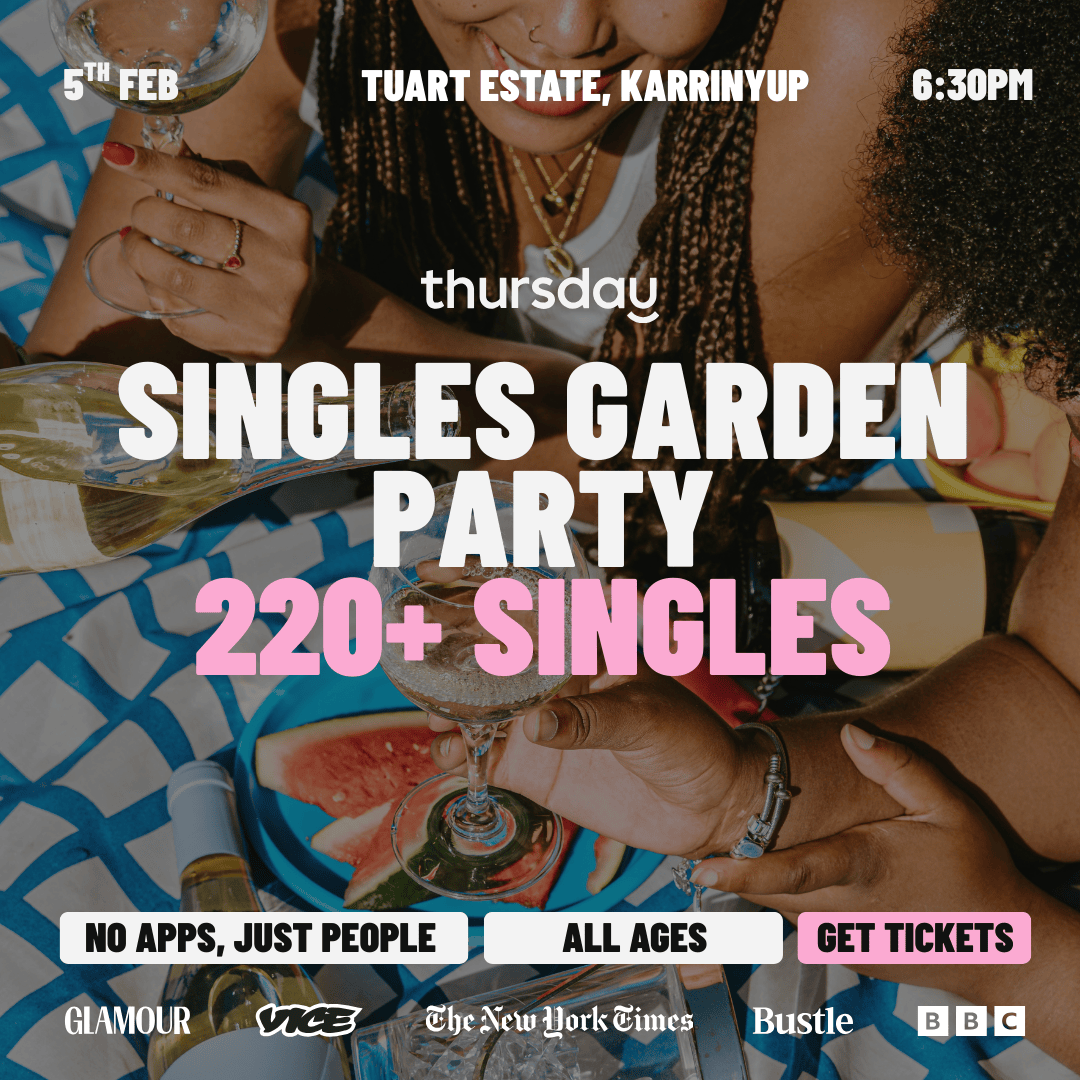 Thursday | Singles Garden Party @ Tuart Estate | Karrinyup (All Ages)