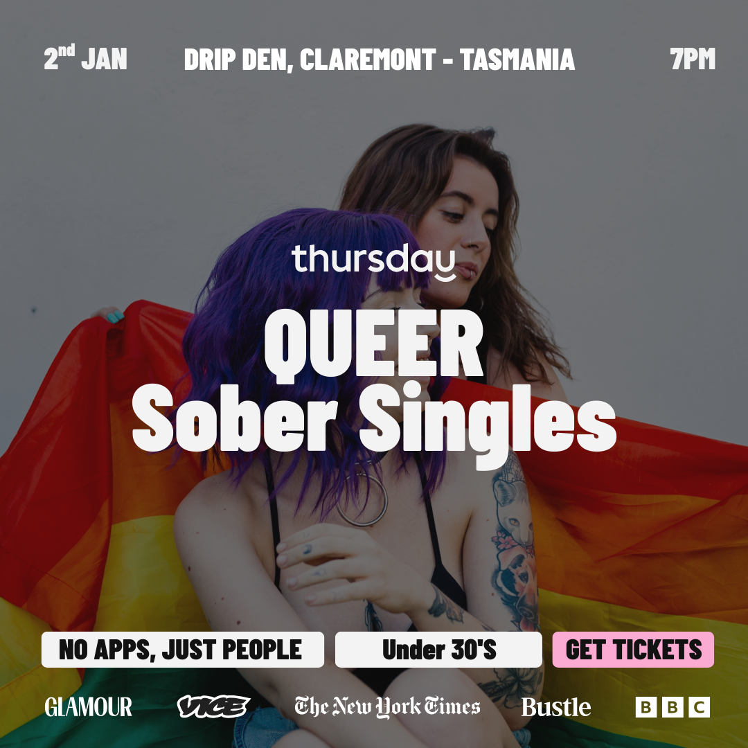 Friday | QUEER Sober Singles | Hobart