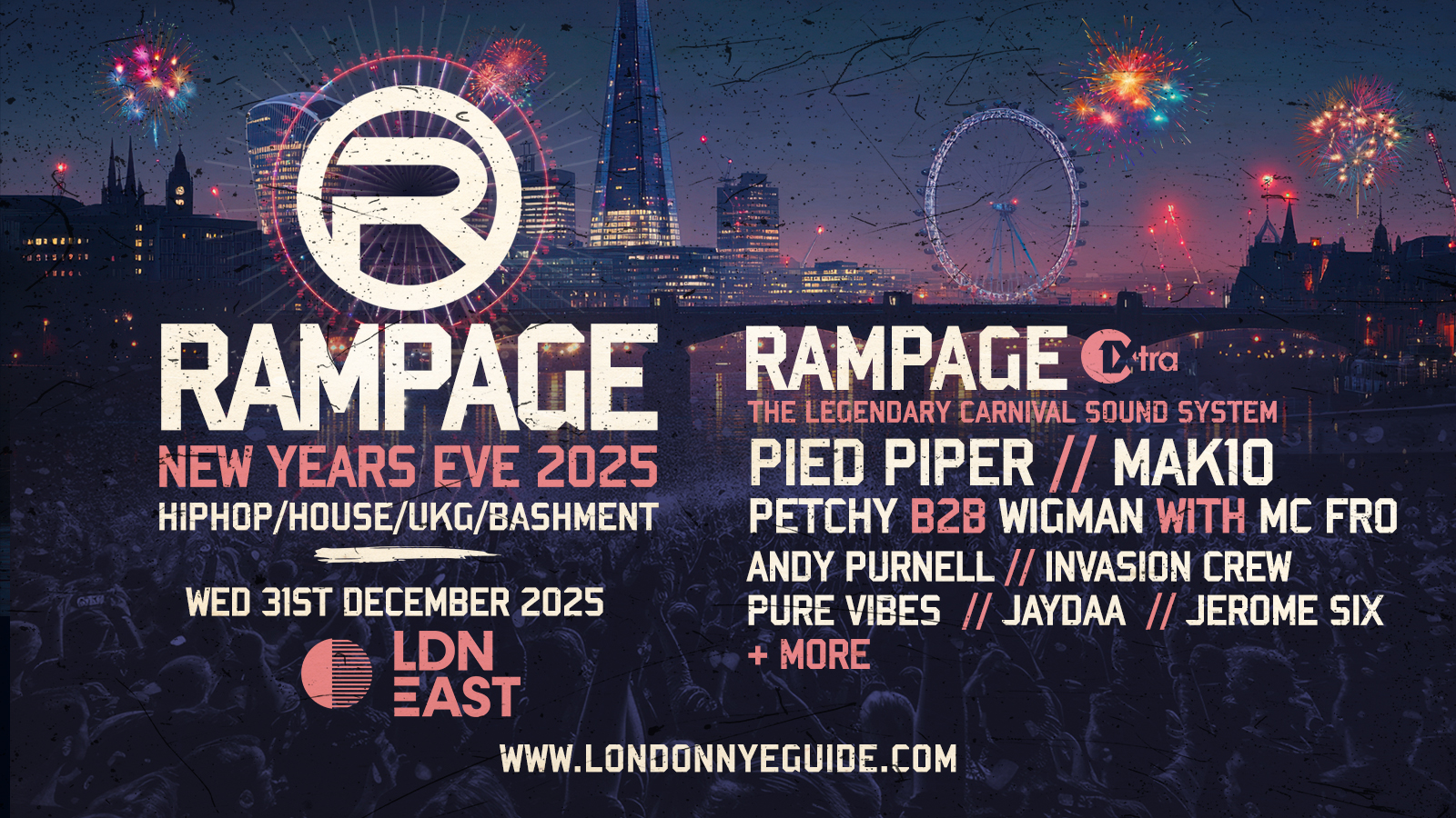 Rampage Sound New Years Eve | LDN East