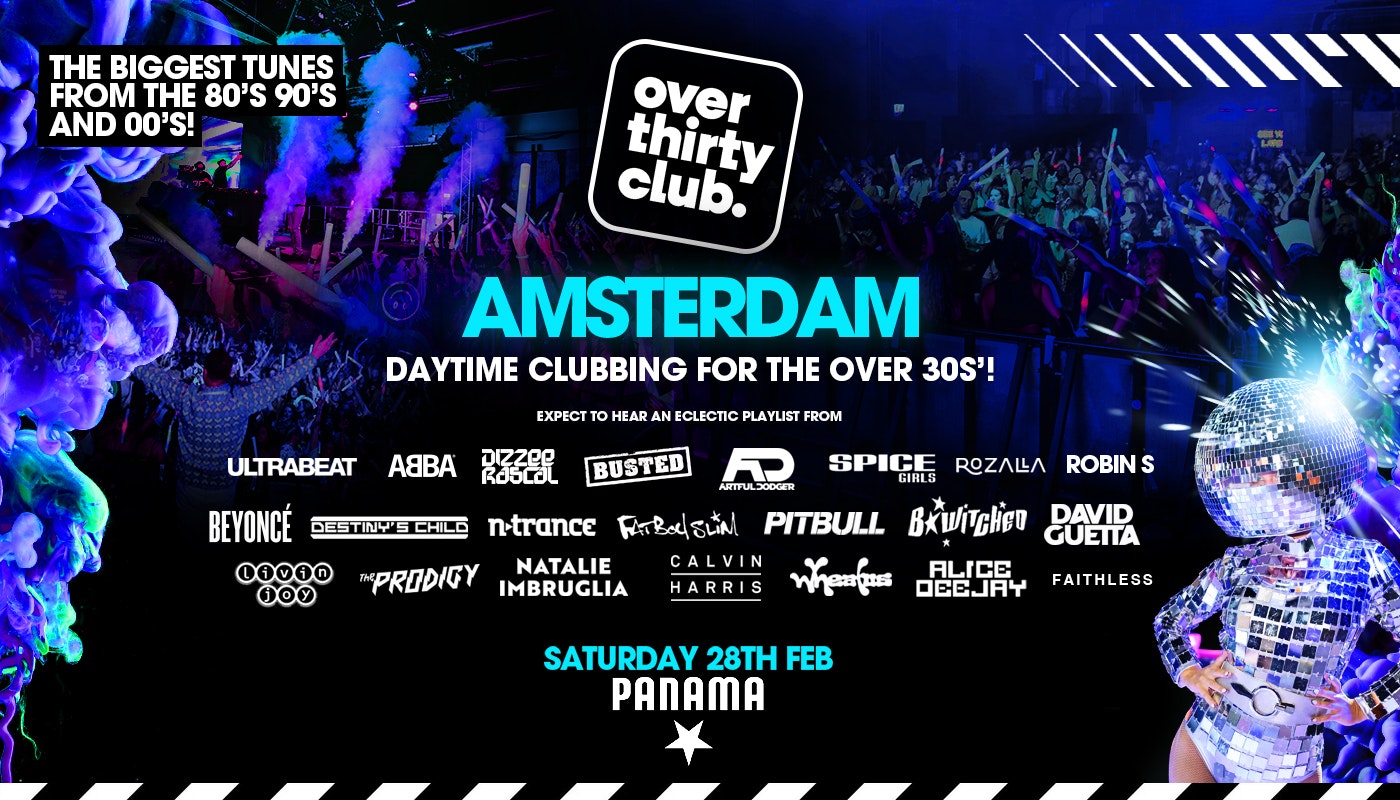 Over 30’s Club – Daytime Clubbing for the over 30’s – Amsterdam