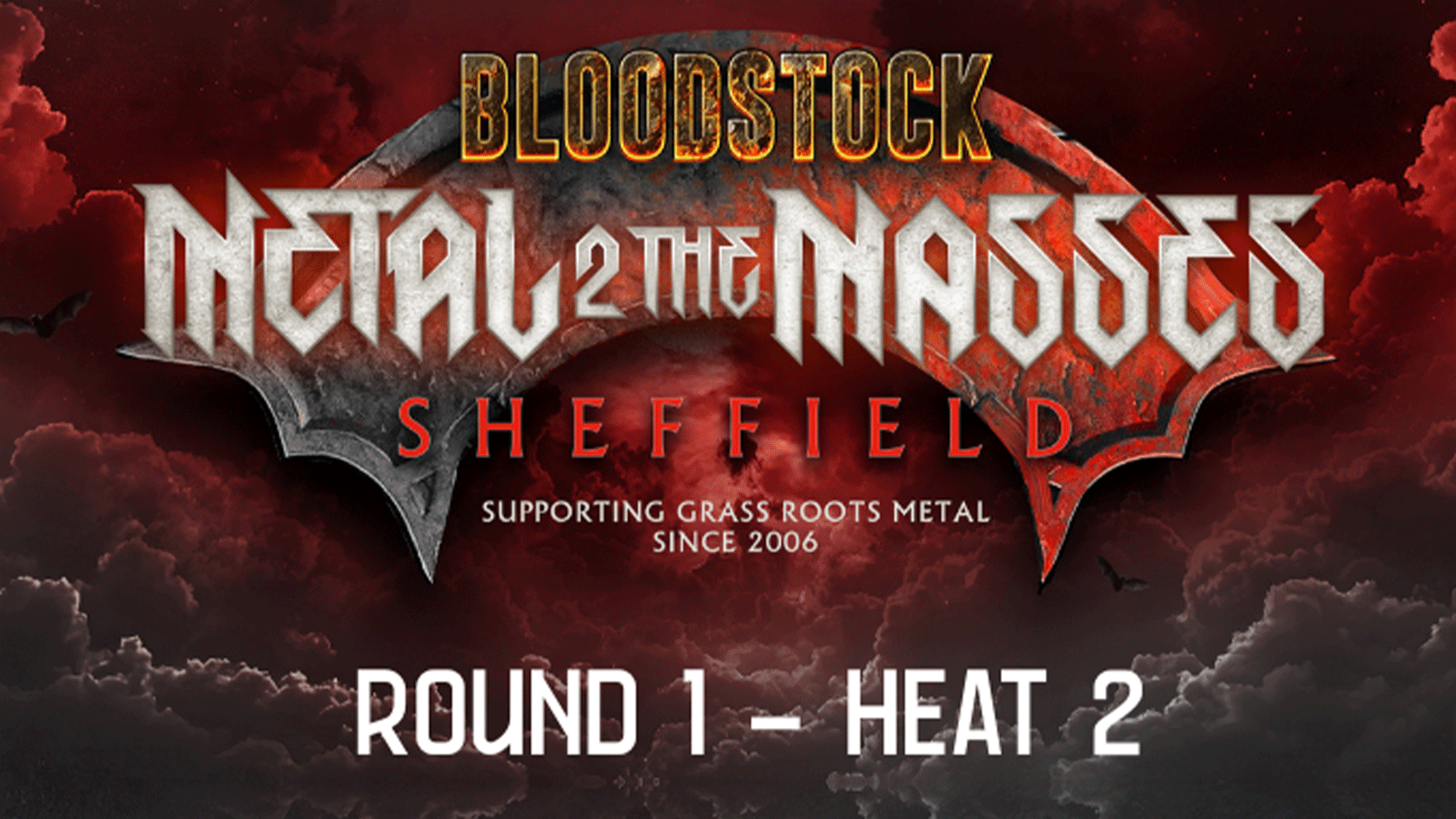 Metal 2 The Masses | Round 1 Heat 2