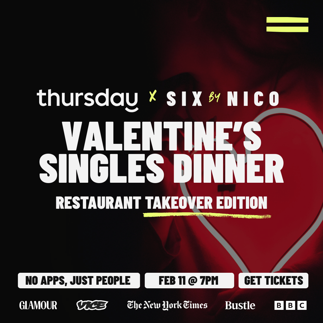 Wednesday | Valentine’s Dinner But Everyone’s Single | Six by Nico Restaurant Takeover