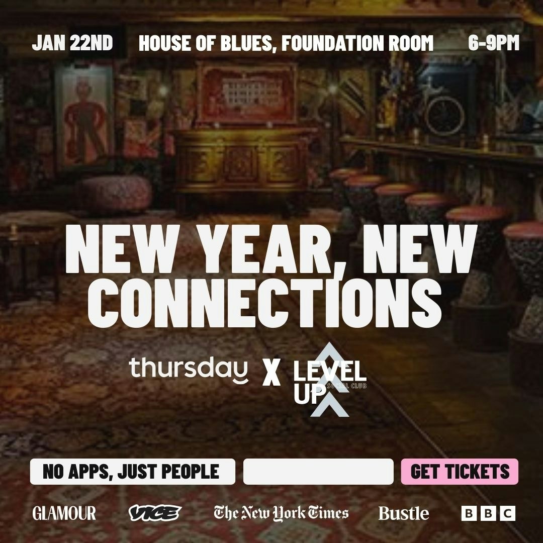 Thursday | New Year, New Connections | House of Blues, Foundation Room