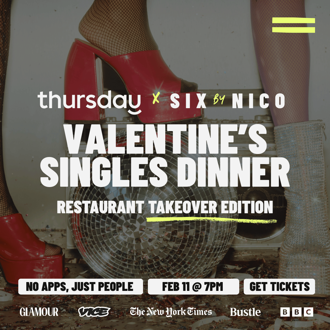 Wednesday | Valentine’s Dinner But Everyone’s Single | Six by Nico Restaurant Takeover