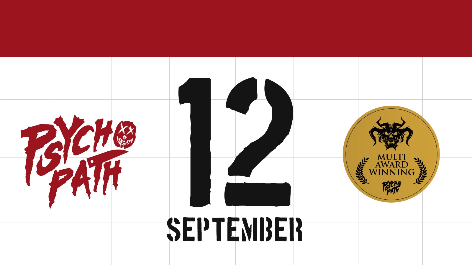 Psycho Path – Sat Sep 12th – VIP Preview Night