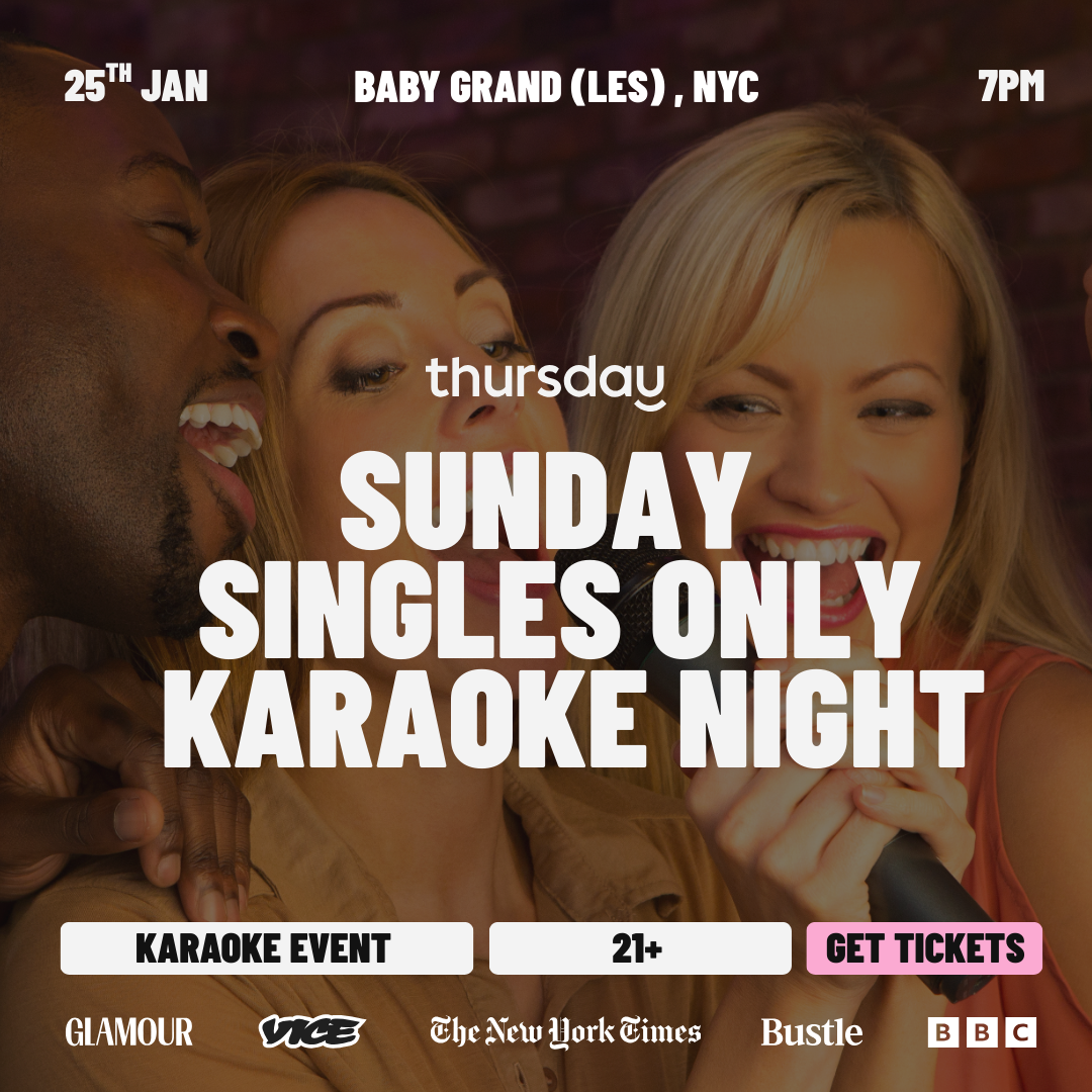 Sunday | Baby Grand (Singles Karaoke) | NYC