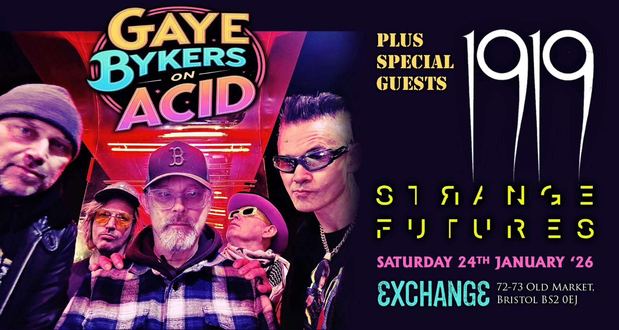 GAYE BYKERS ON ACID + 1919 & STRANGE FUTURES | BRISTOL