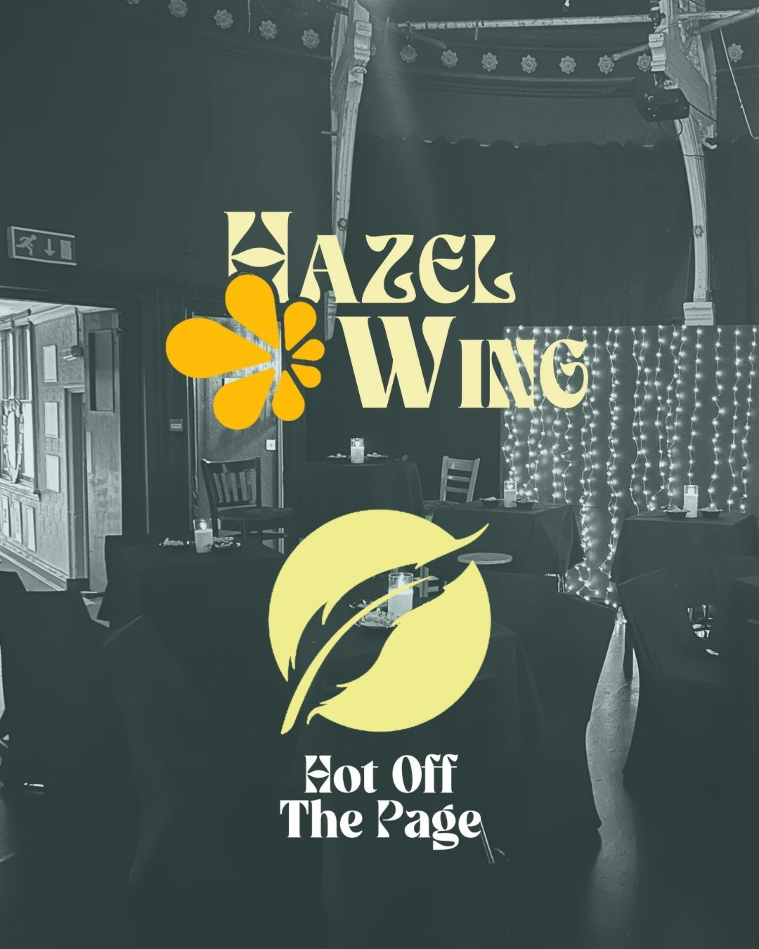 “Hot Off The Page’- Presented By Hazel Wing Theatre