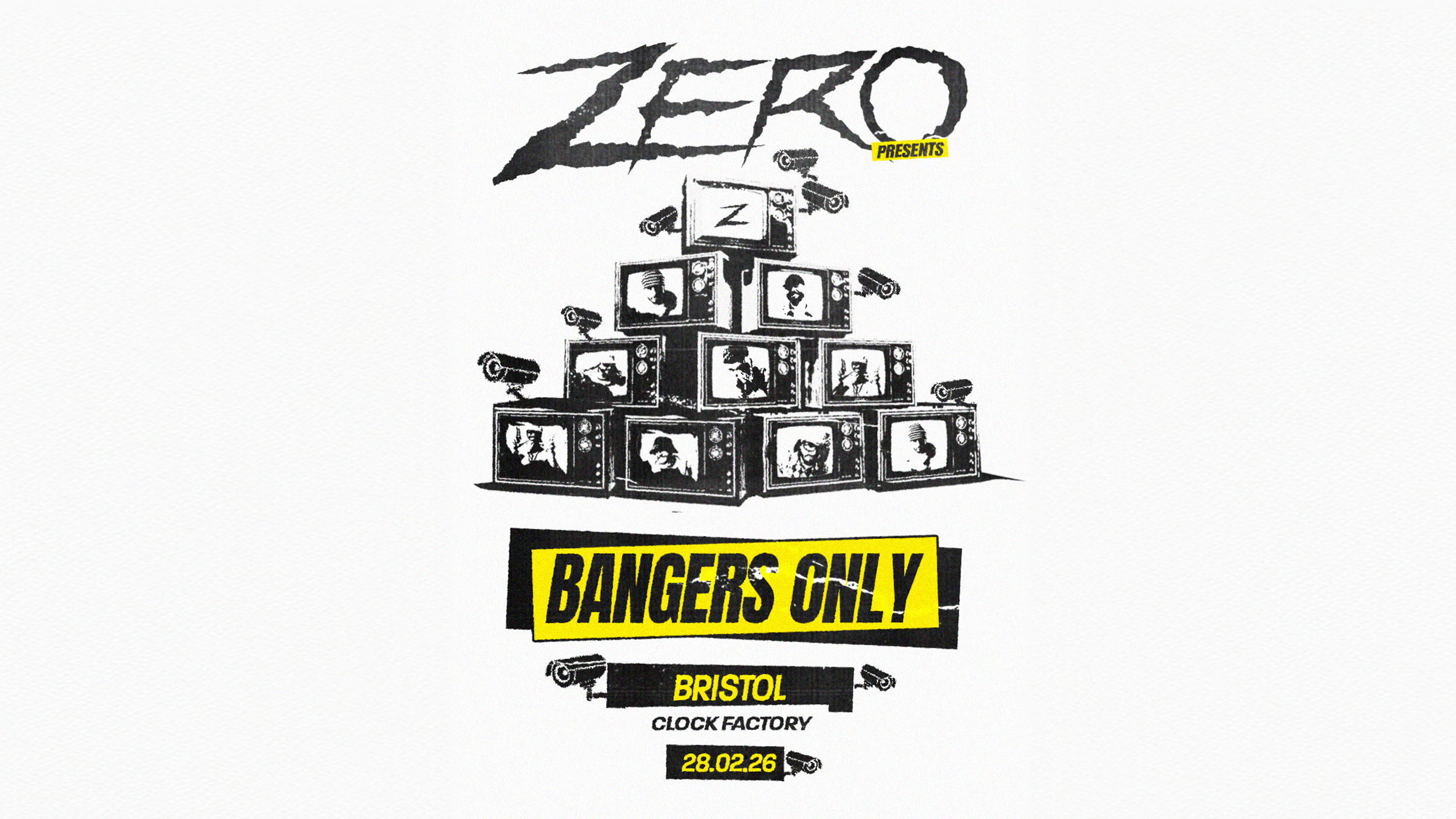 Zero: Bangers Only • UK Tour (Bristol)