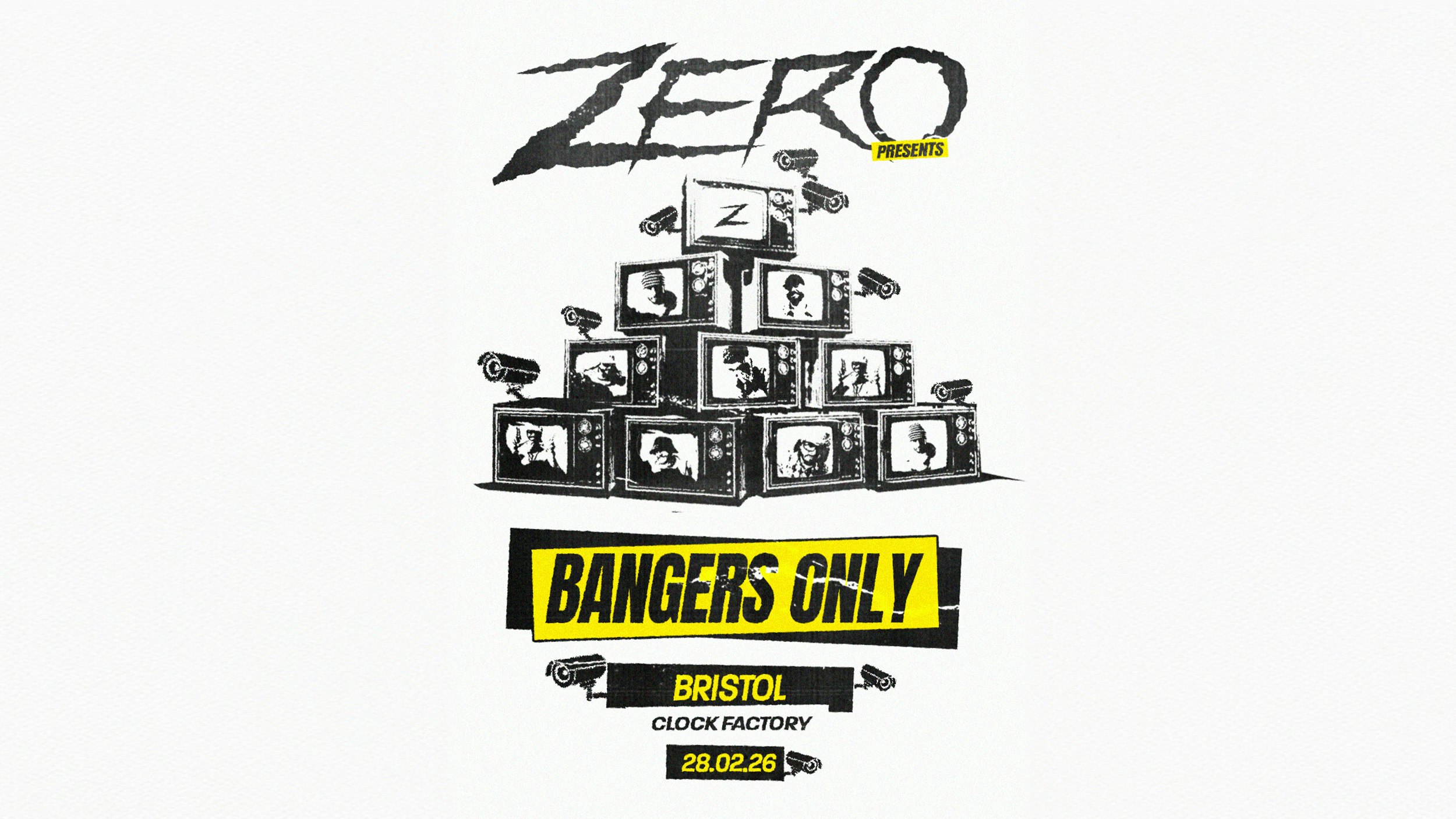Zero: Bangers Only • UK Tour (Bristol)