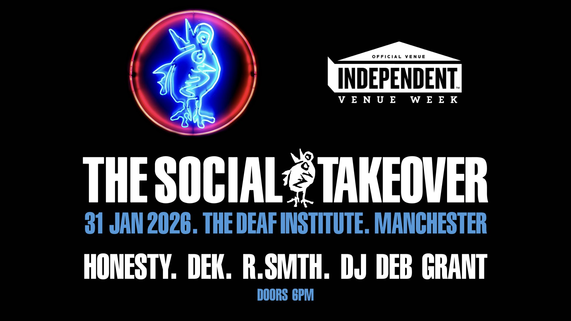The Social Takeover: HONESTY + DEK + r.smth + BBC Radio 6 DJ Deb Grant