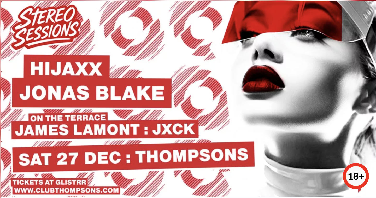 STEREO SESSIONS ft. HIJAXX : JONAS BLAKE : AMES LAMONT : JXCK