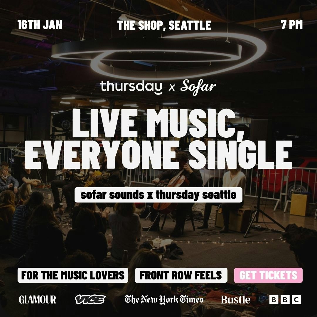 Friday | Thursday x Sofar Sounds | The Shop | SODO
