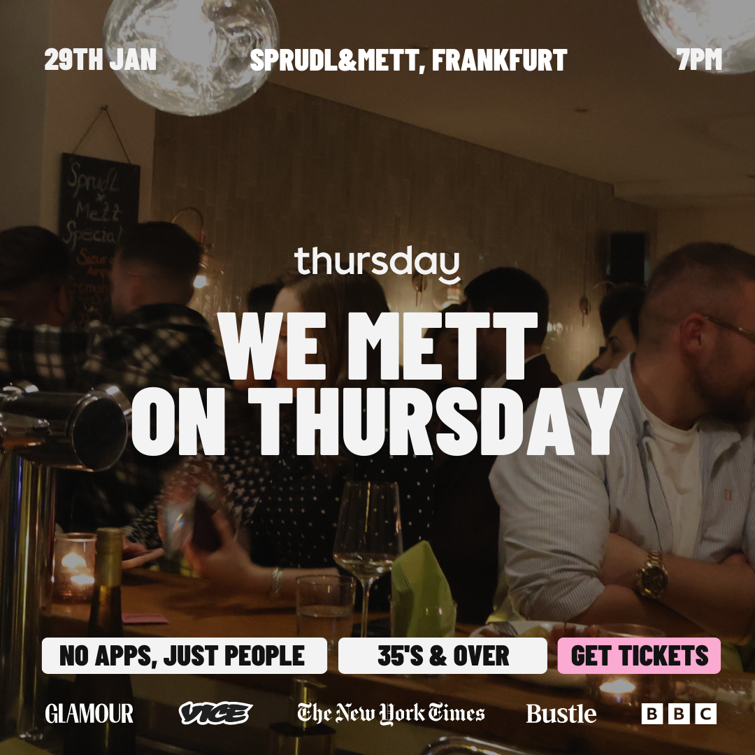 Thursday | We Mett on Thursday (35+) @ SPRUDL&METT | Frankfurt