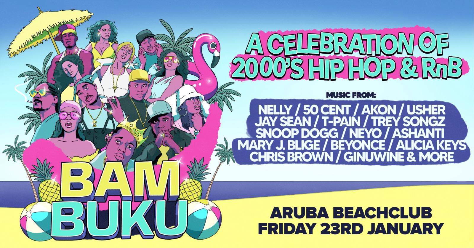 BAMBUKU – Bournemouth’s BIGGEST 00’s RnB Throwback Party @Aruba