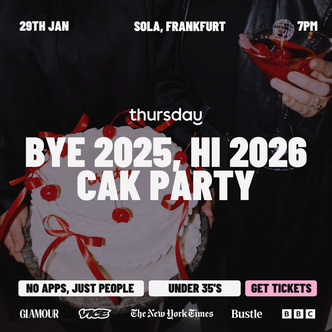 Thursday | Bye 2025, Hi 2026 Cake Party (Under 35) @ Sola | Frankfurt