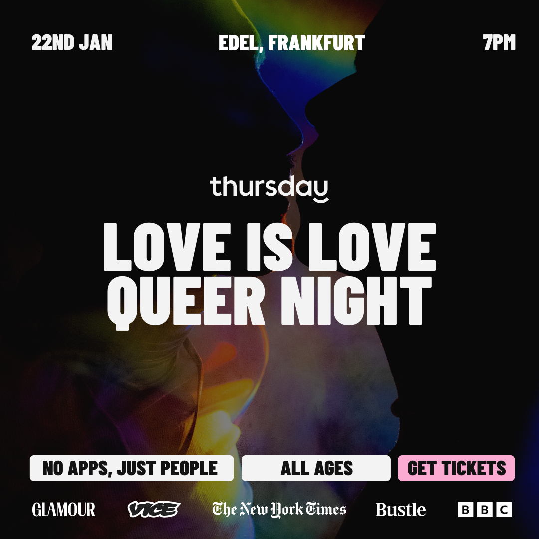 Thursday |  Love is Love – Queer Night @ Edel | Frankfurt