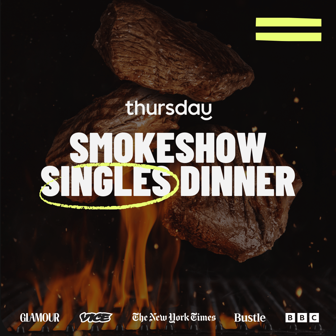 Wednesday | Smokeshow Singles Dinner (24-34) | Mission District