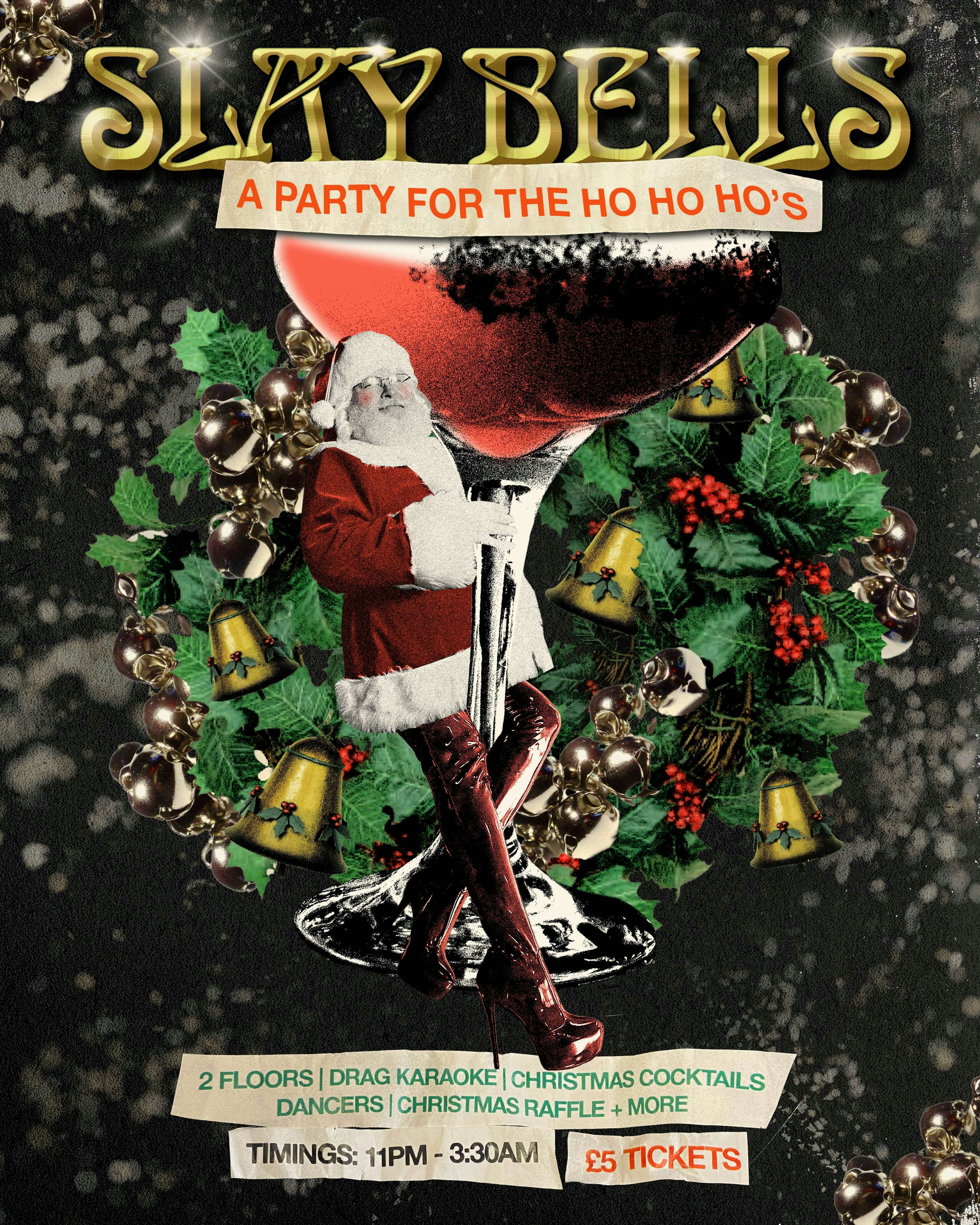 Slay Bells Christmas Party + Drag Karaoke
