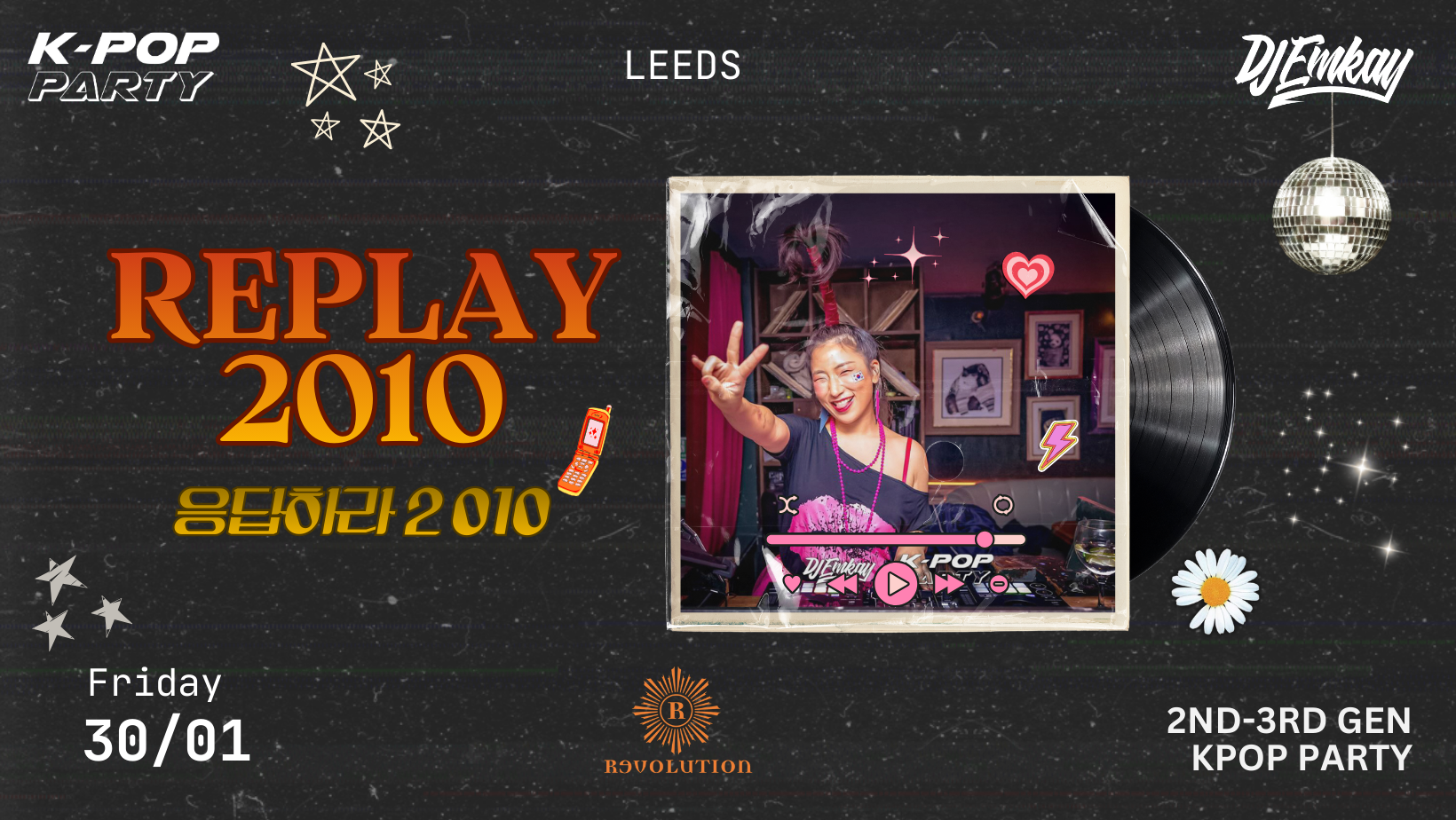 Leeds REPLAY 2010s Kpop Party with DJ EMKAY | Friday 30th January