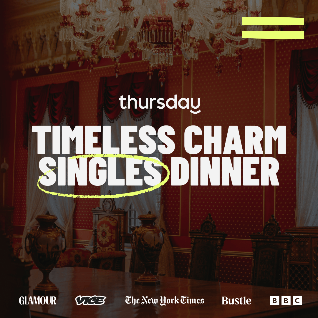 Wednesday | Timeless Charm Singles Dinner (30-40) | Yorkville
