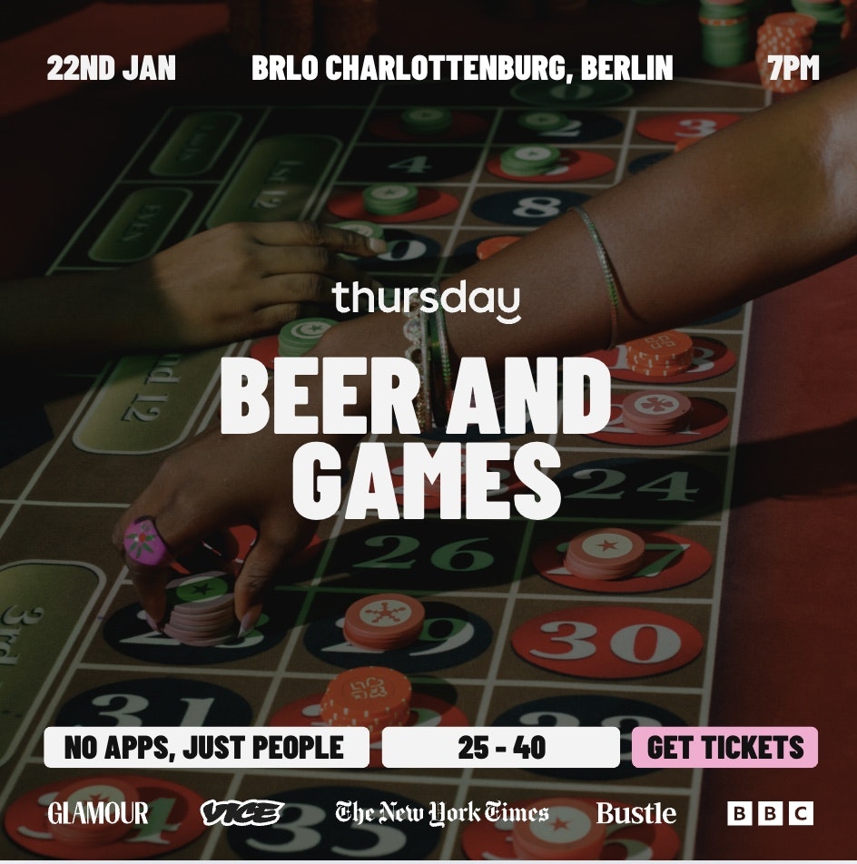 Thursday | Beer and Games (25-40) | Berlin West