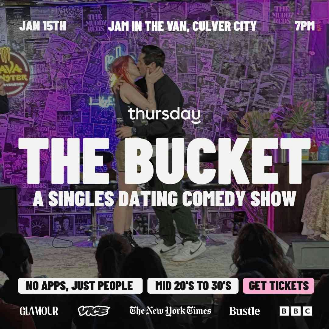 Thursday | The Bucket: Singles Comedy Show | Los Angeles