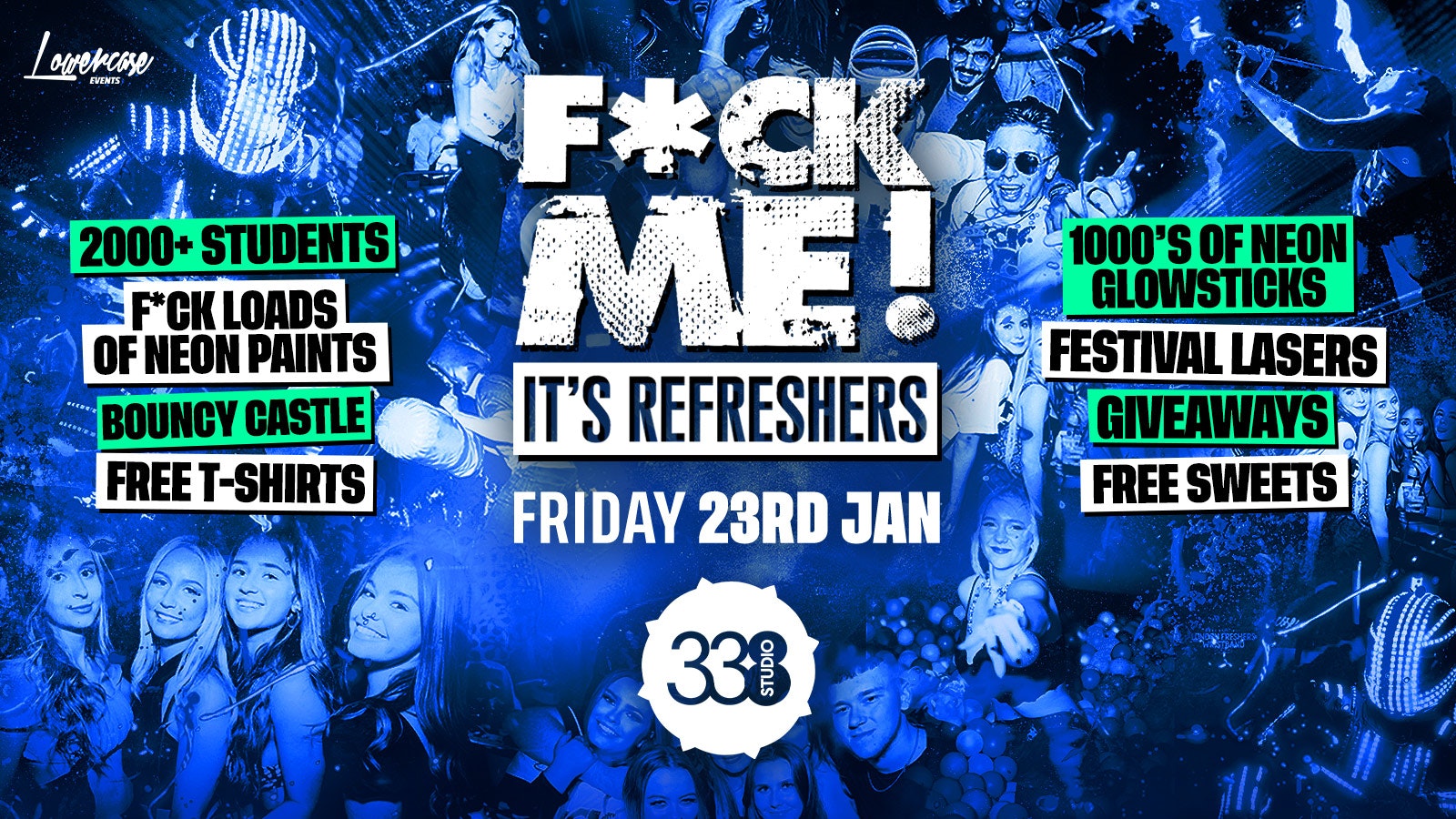 F*CK ME ITS RE-FRESHERS 2026 @ STUDIO 338🔥