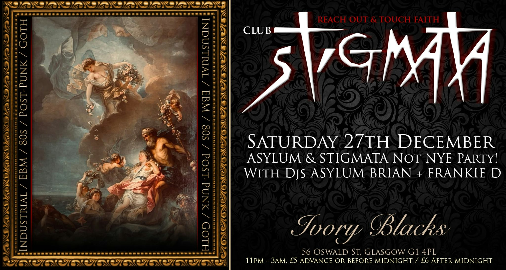 CLUB STIGMATA & ASYLUM CLUB Not NYE Party Sat 27th Dec!