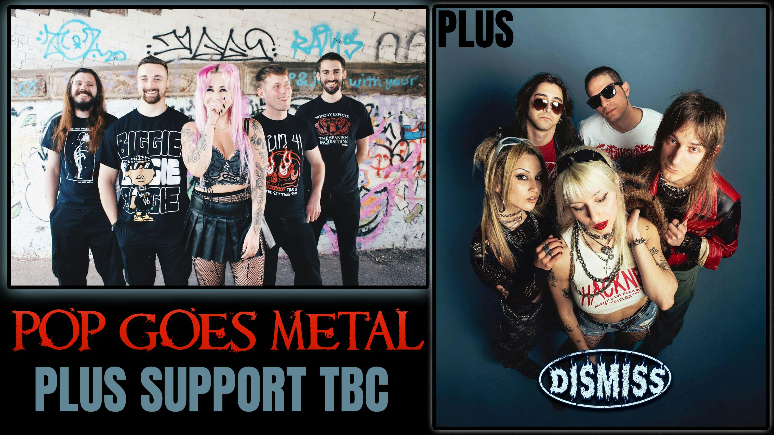 Pop Goes Metal – Dismiss (IndigoBravo Promotions)