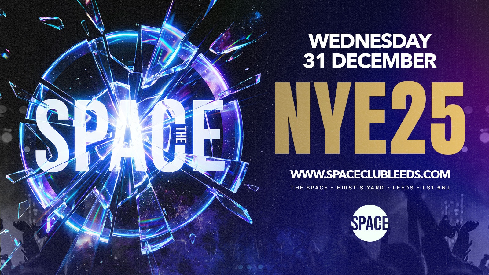 New Years Eve @ Space Leeds