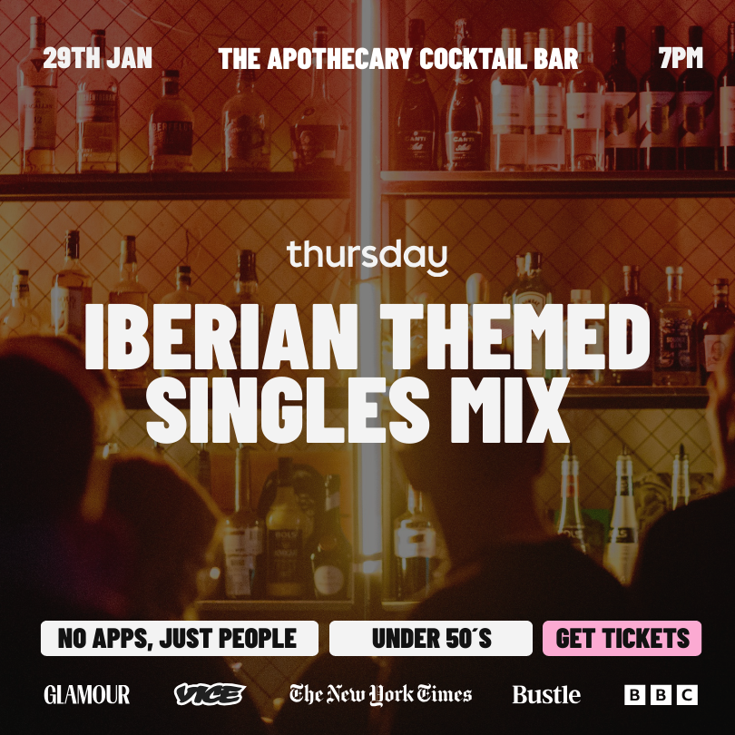 Thursday | Iberian themed singles mix | The Apothecary Cocktail Bar | St Julians Age range: Under 50 yo