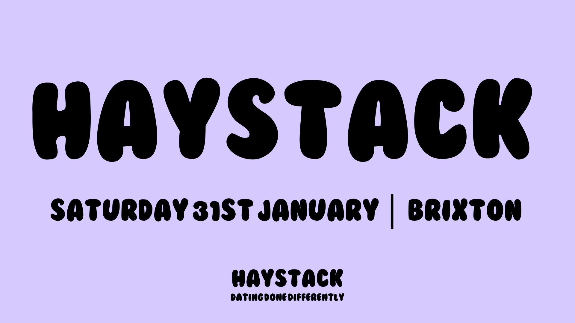 HAYSTACK DATING  | ROCK CLIMBING | BRIXTON | SATURDAY 31ST JANUARY
