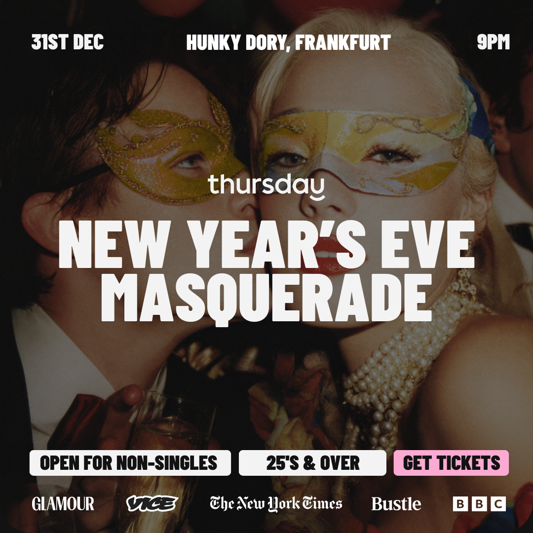 Wednesday | New Year’s Eve Masquerade (25+) @ Hunky Dory | Frankfurt