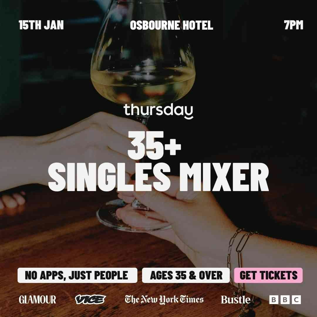 Thursday | Singles Mixer @ Osbourne Hotel (35+) | Fortitude Valley