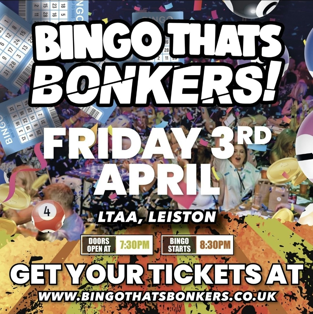 Bingo Thats Bonkers – LTAA Leiston