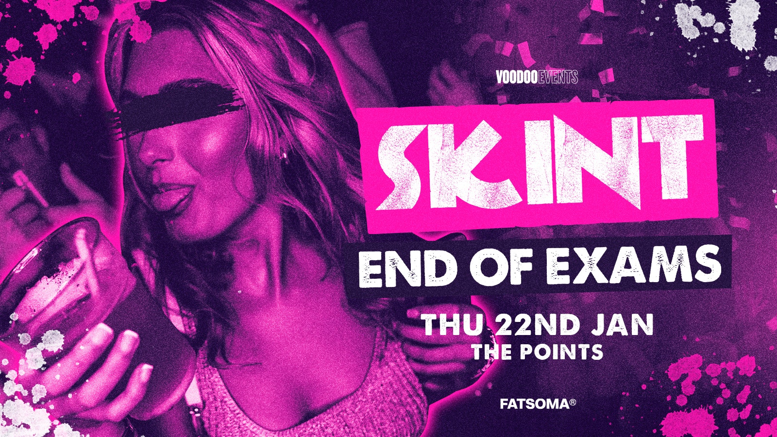 Skint – End of Exams! 🎓