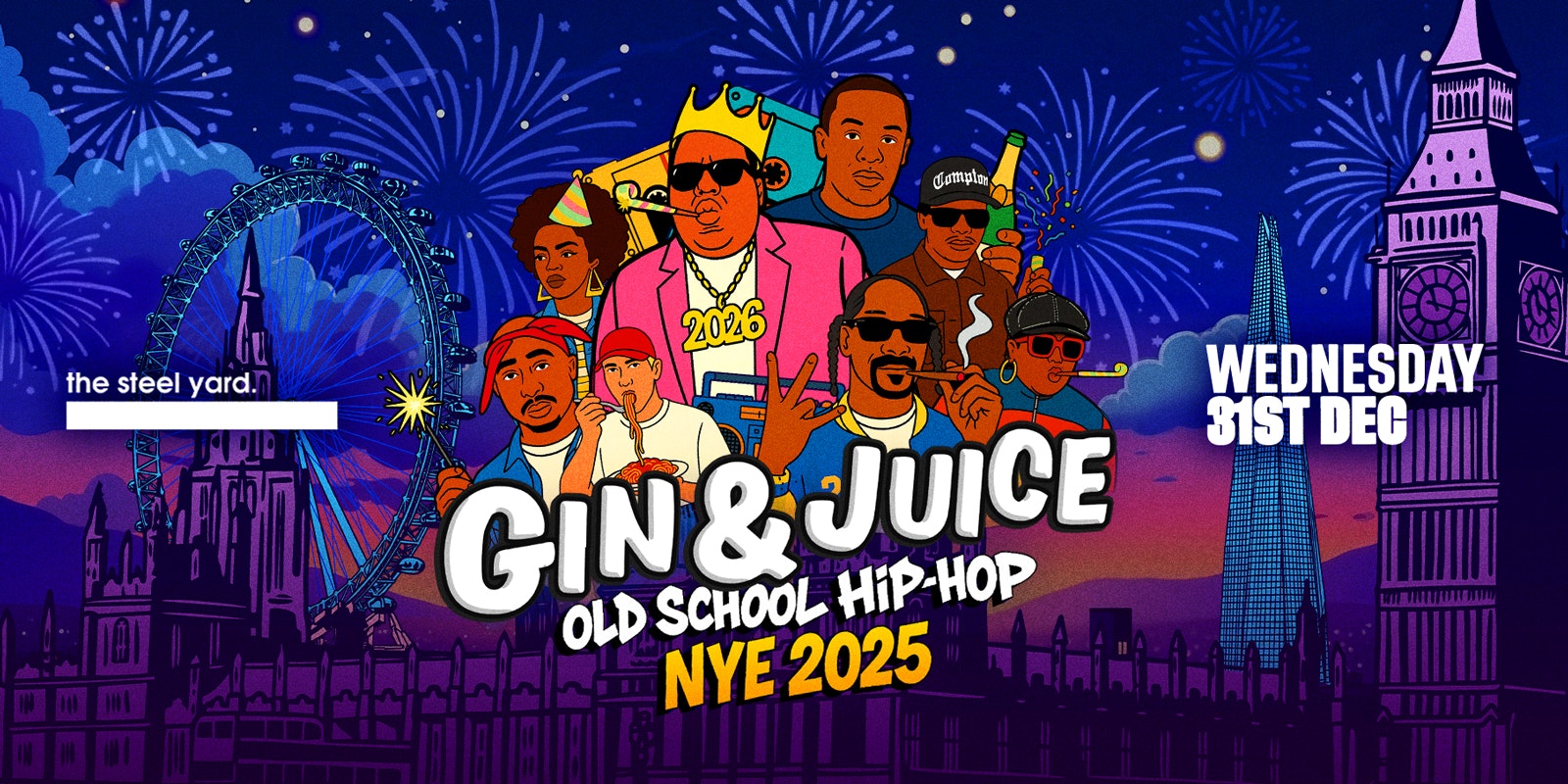 GIN & JUICE – OLD SCHOOL HIP-HOP NYE 2025 🎉🎉