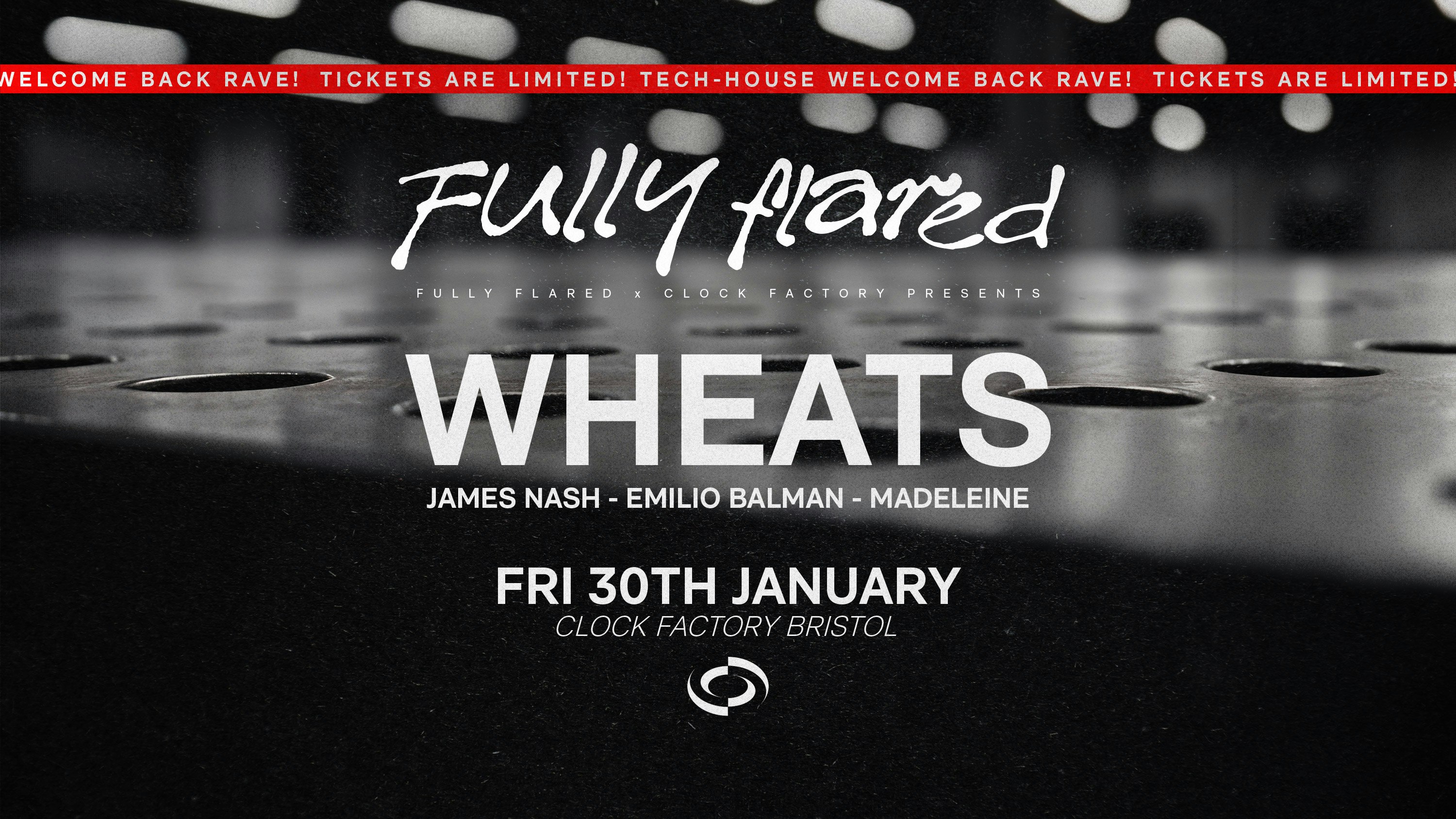 Fully Flared: Wheats & More [Tech-House Welcome Back Rave]