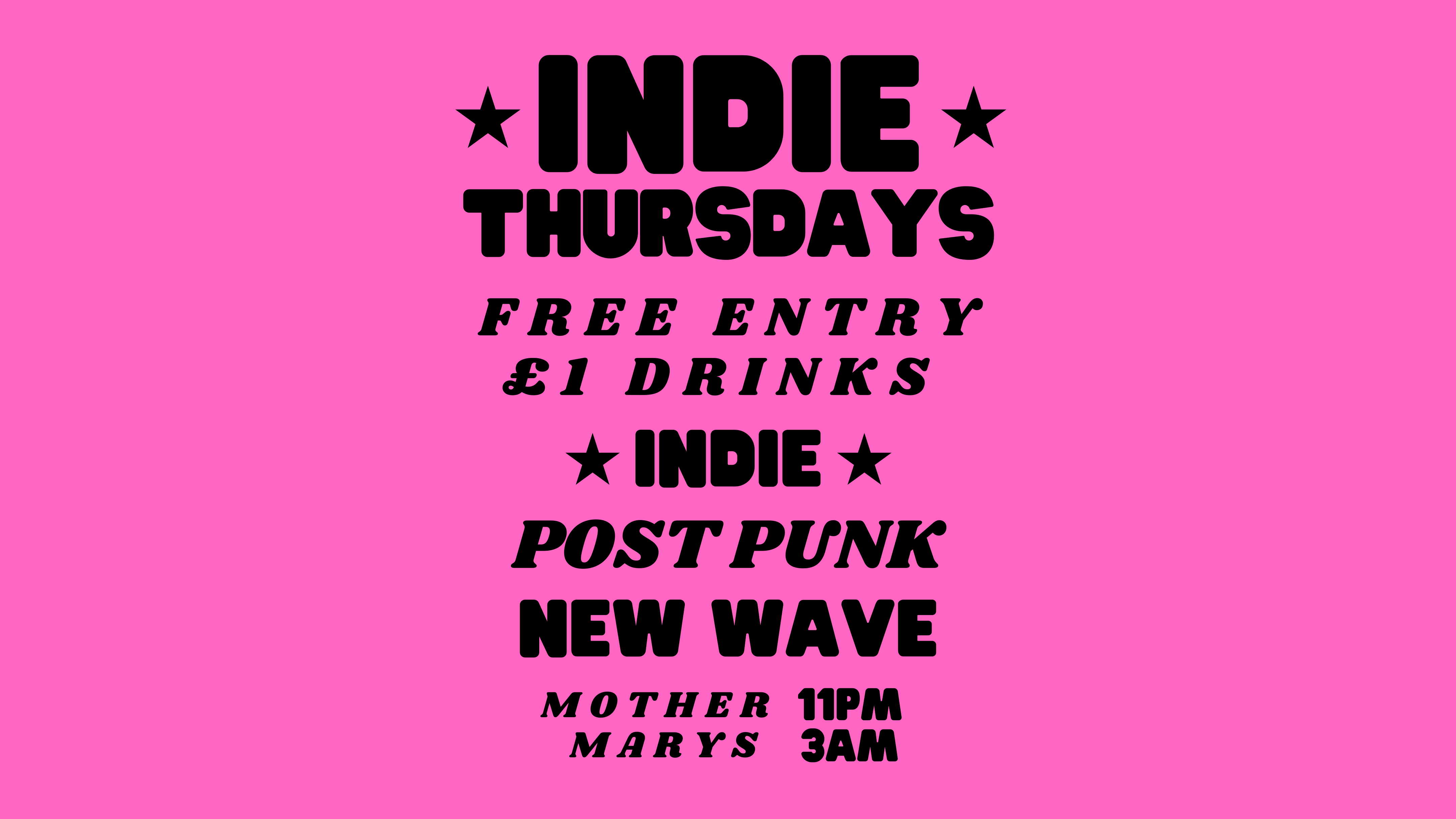 INDIE THURSDAYS – Free Entry / £1 Drinks 🩷