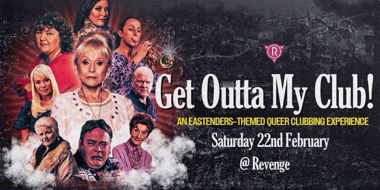 Get Outta My Club! An Eastenders Club Night Revenge at