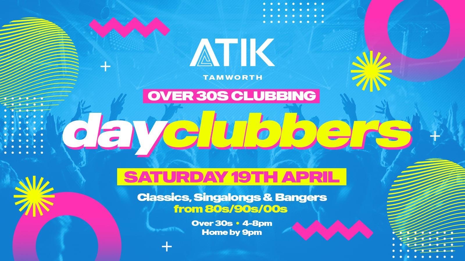 TAMWORTH | DayClubbers – The Ultimate Day Party!
