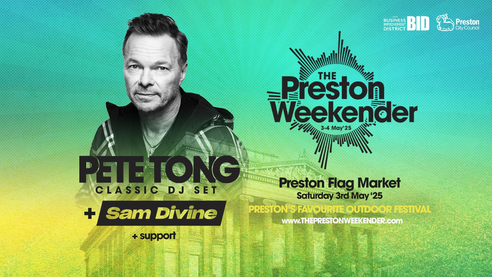 Pete Tong + Sam Divine and Support – Saturday 3rd May