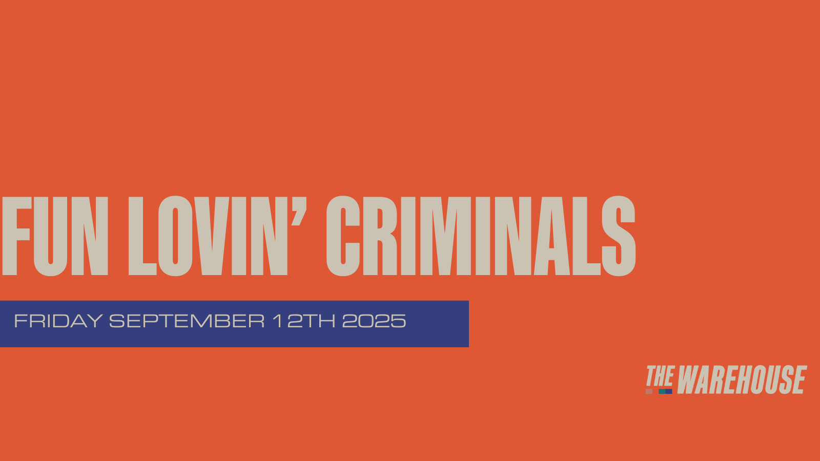 Fun Lovin’ Criminals