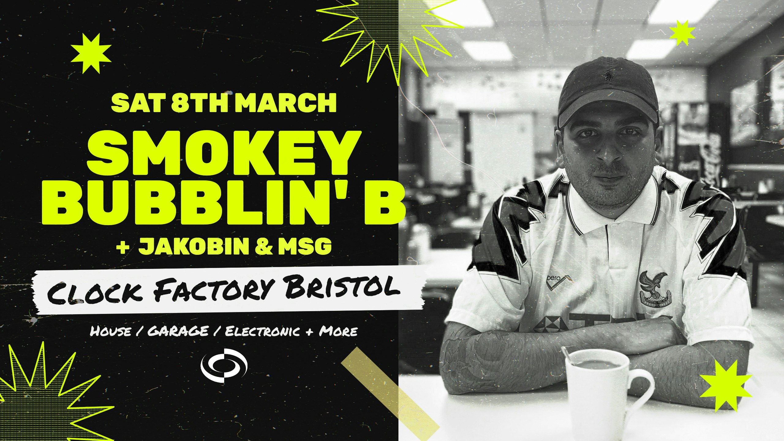 Smokey Bubblin’ B • Bristol