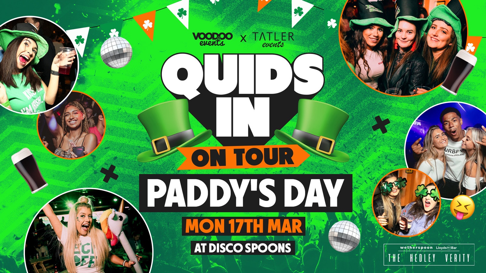 QUIDS IN PADDY’S DAY WITH TATLER EVENTS @ Disco Spoons (Hedley Verity) MONDAY 17th March